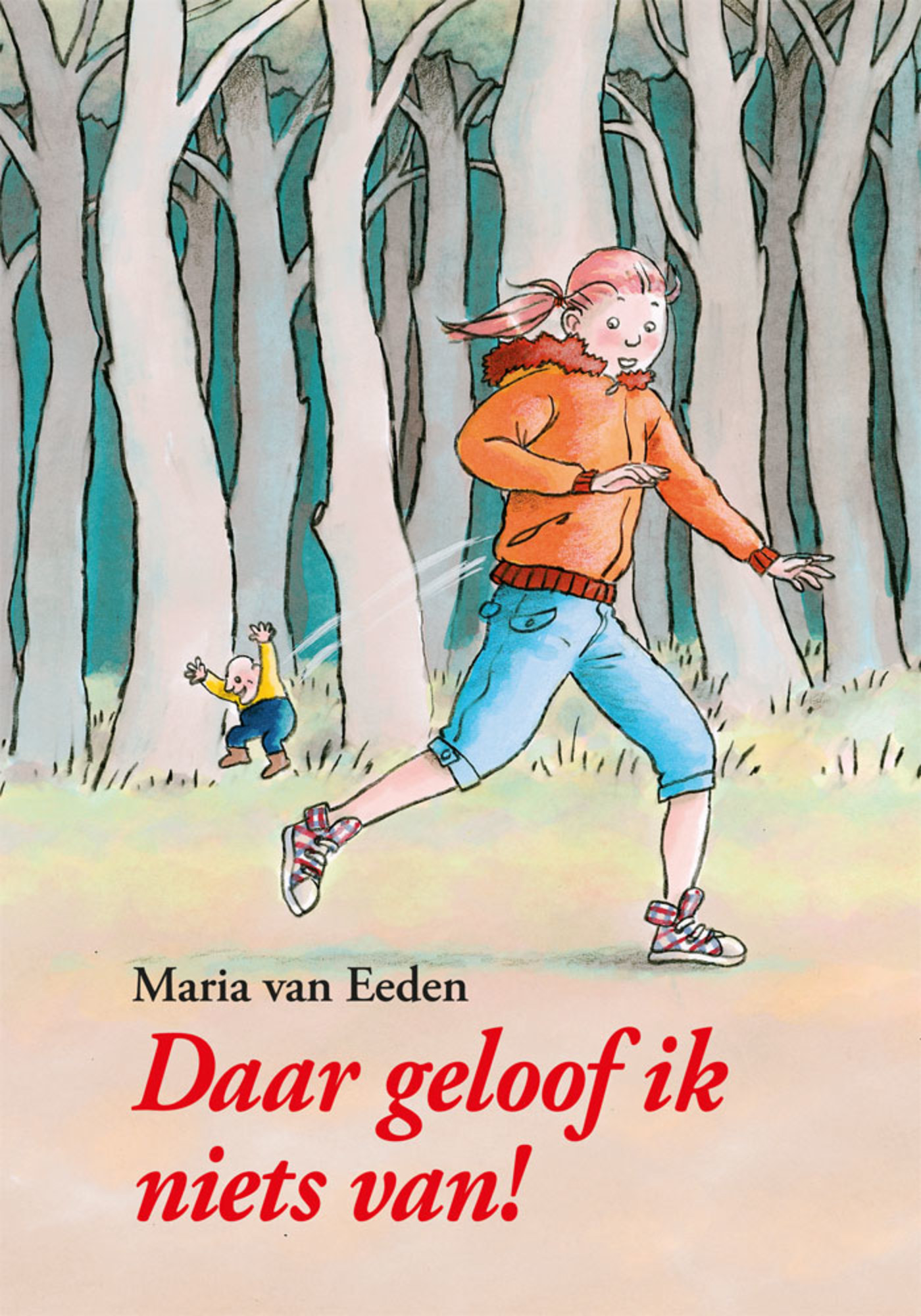 Omslag van DAAR GELOOF IK NIETS VAN!