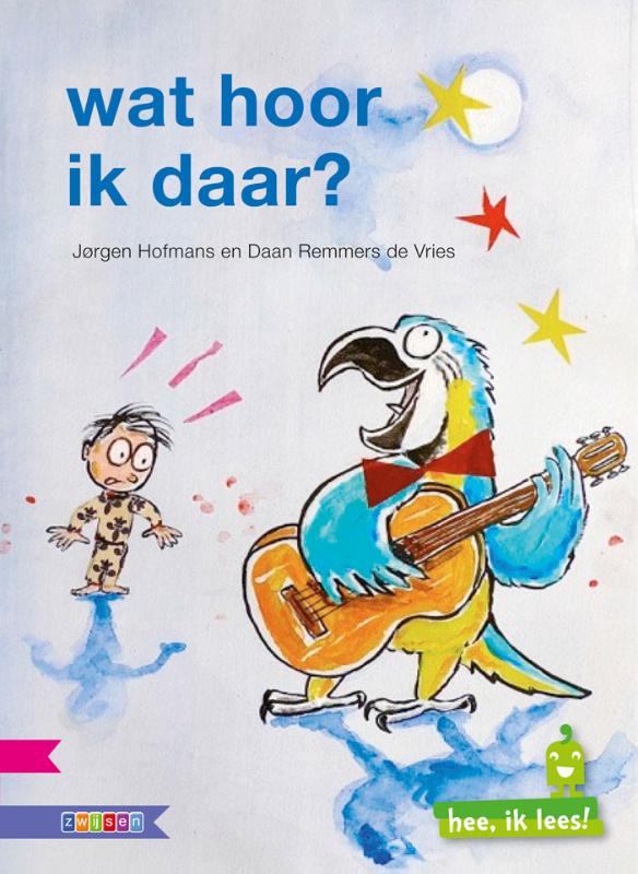 Omslag van Wat hoor ik daar?