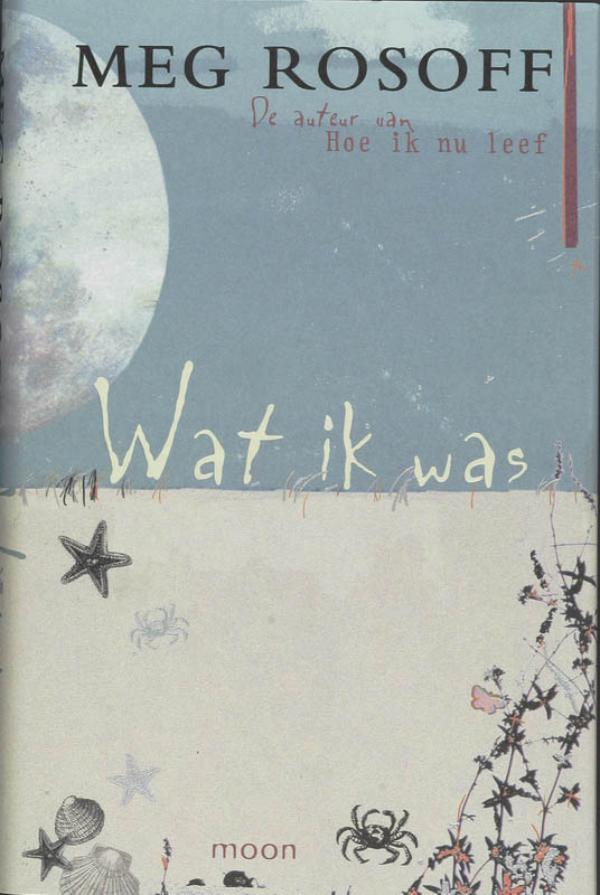 Omslag van Wat ik was