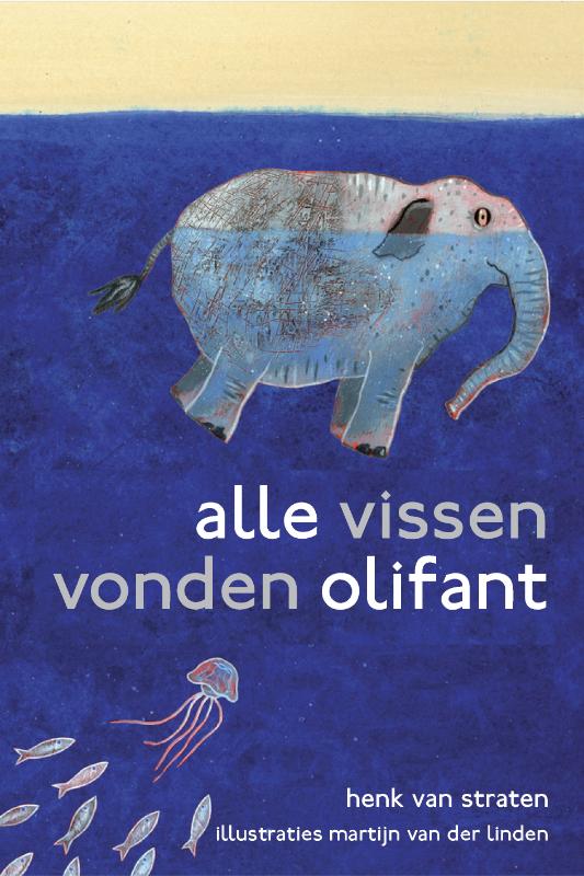 Omslag van Alle vissen vonden olifant