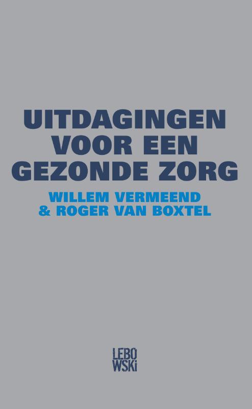 Omslag van Uitdagingen voor een gezonde zorg