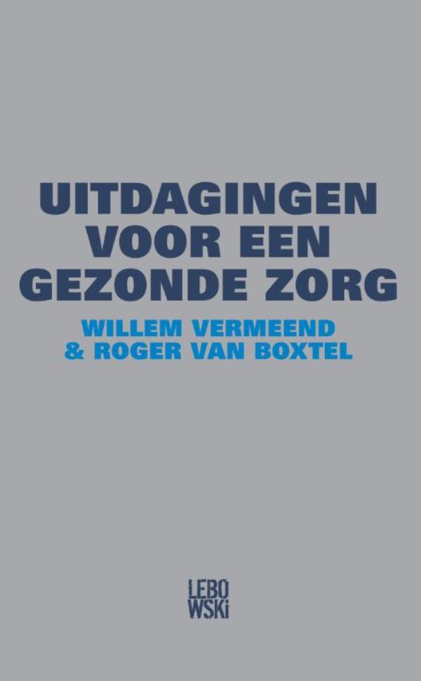 Omslag van Uitdagingen voor een gezonde zorg 2.0