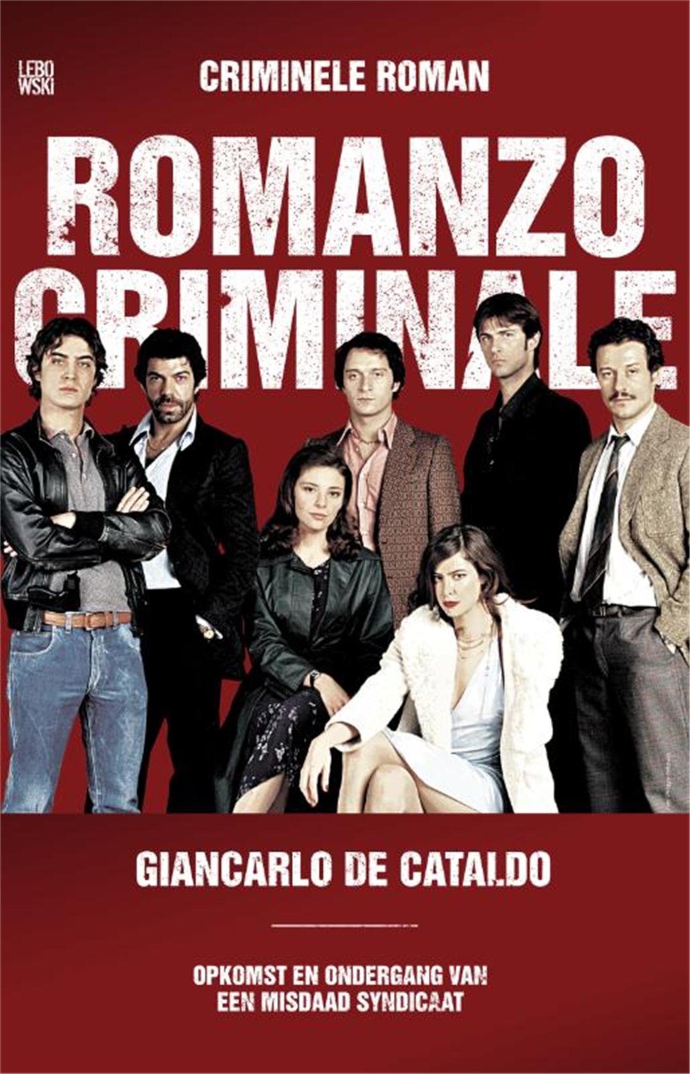 Omslag van Romanzo Criminale (Criminele roman)
