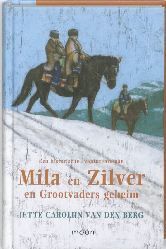 Omslag van Mila en Zilver en grootvaders geheim