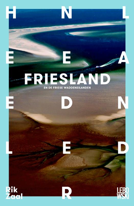 Omslag van Friesland en de Friese Waddeneilanden