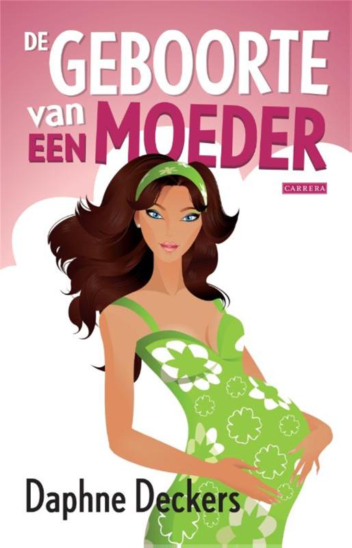 Omslag van De geboorte van een moeder