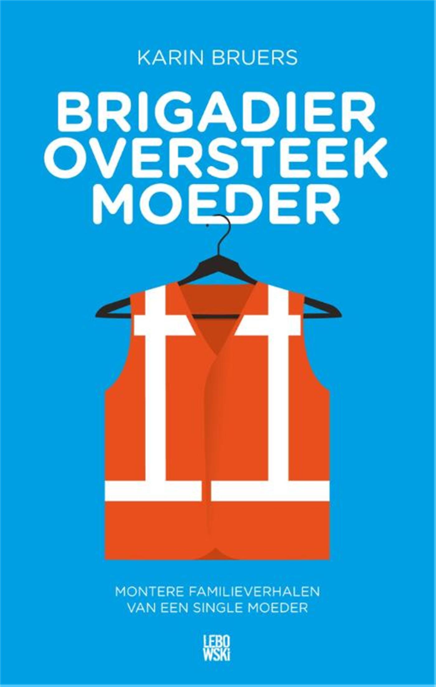 Omslag van Brigadier oversteekmoeder