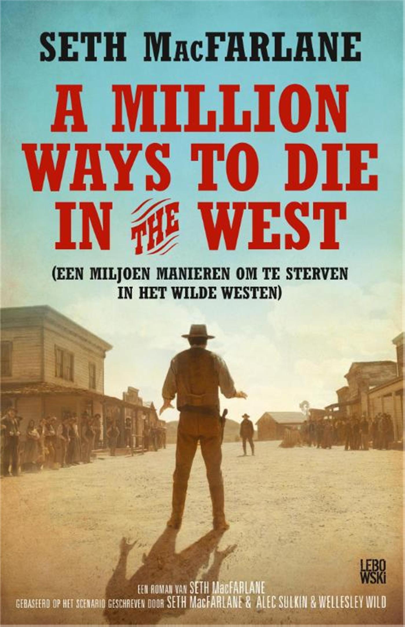 Omslag van A million ways to die in the west