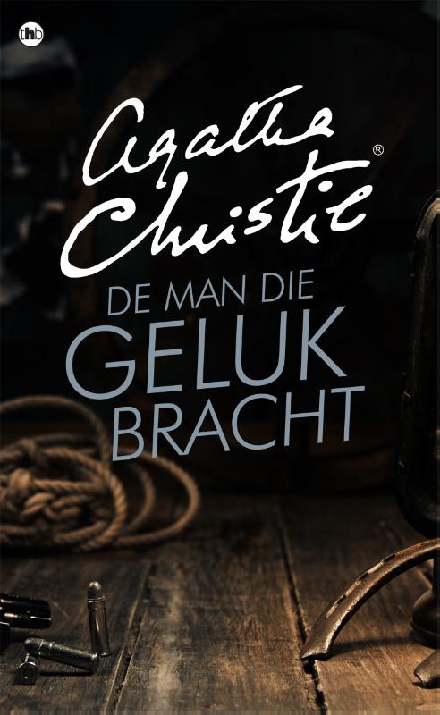Omslag van De man die geluk bracht