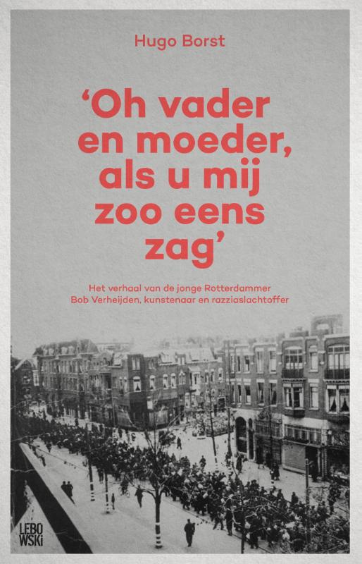 Omslag van Oh vader en moeder, als u mij zoo eens zag