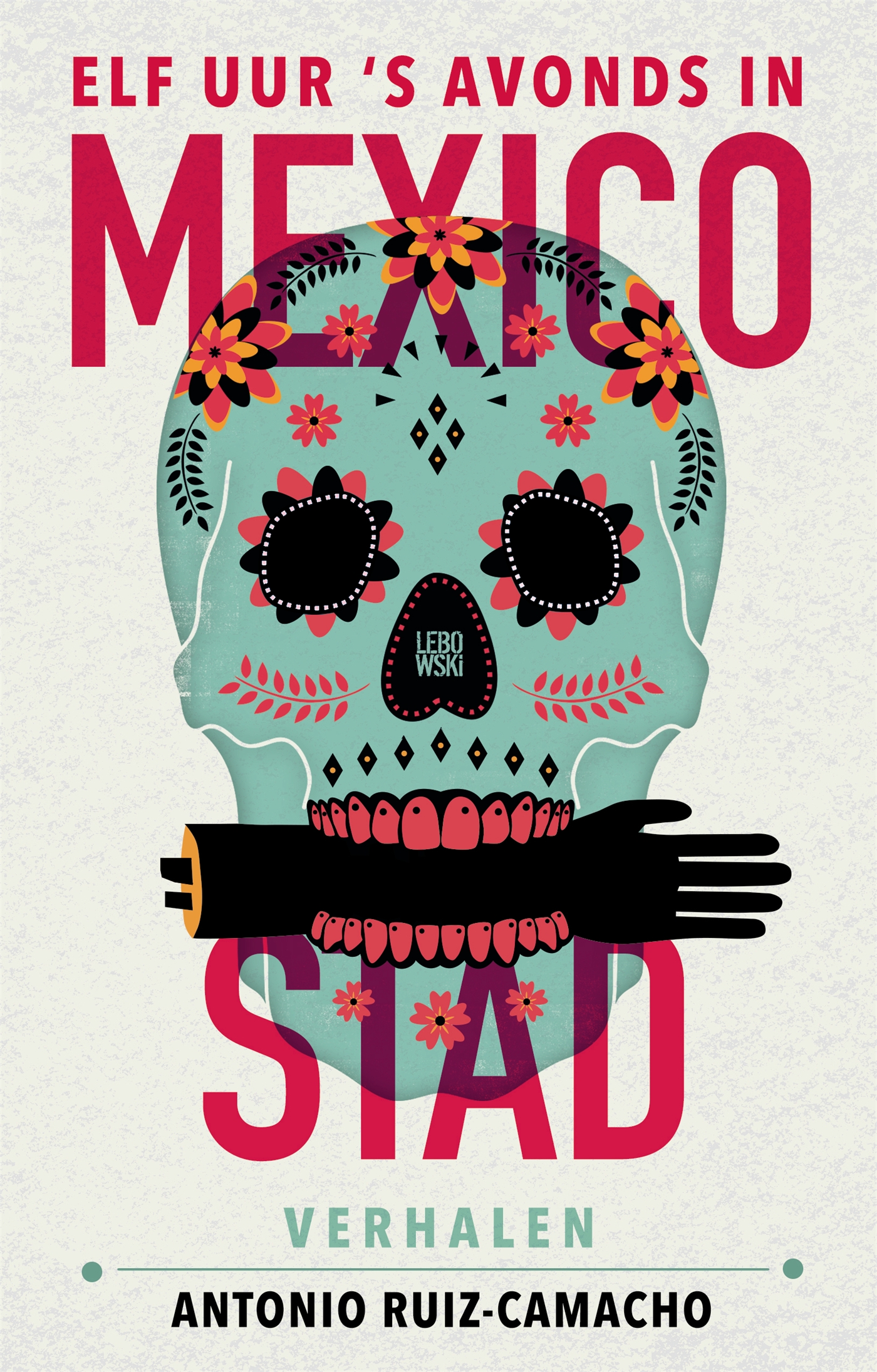 Omslag van Elf uur 's avonds in Mexico-Stad