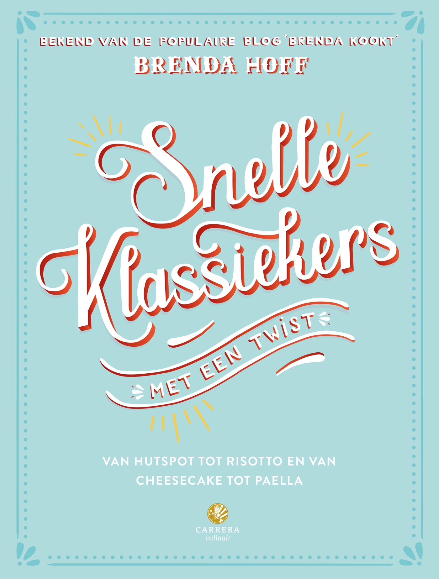 Omslag van Snelle klassiekers met een twist