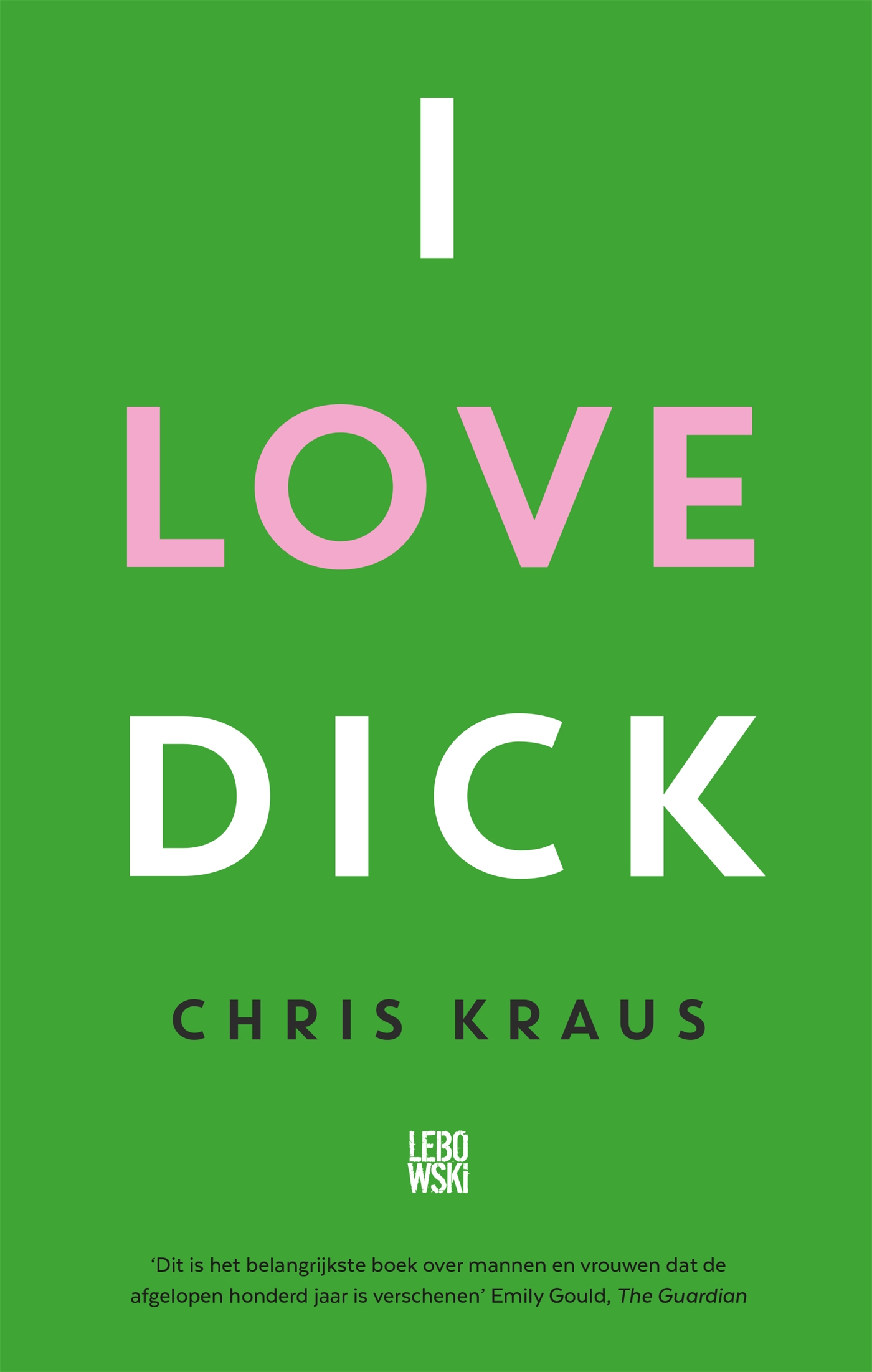 Omslag van I love Dick