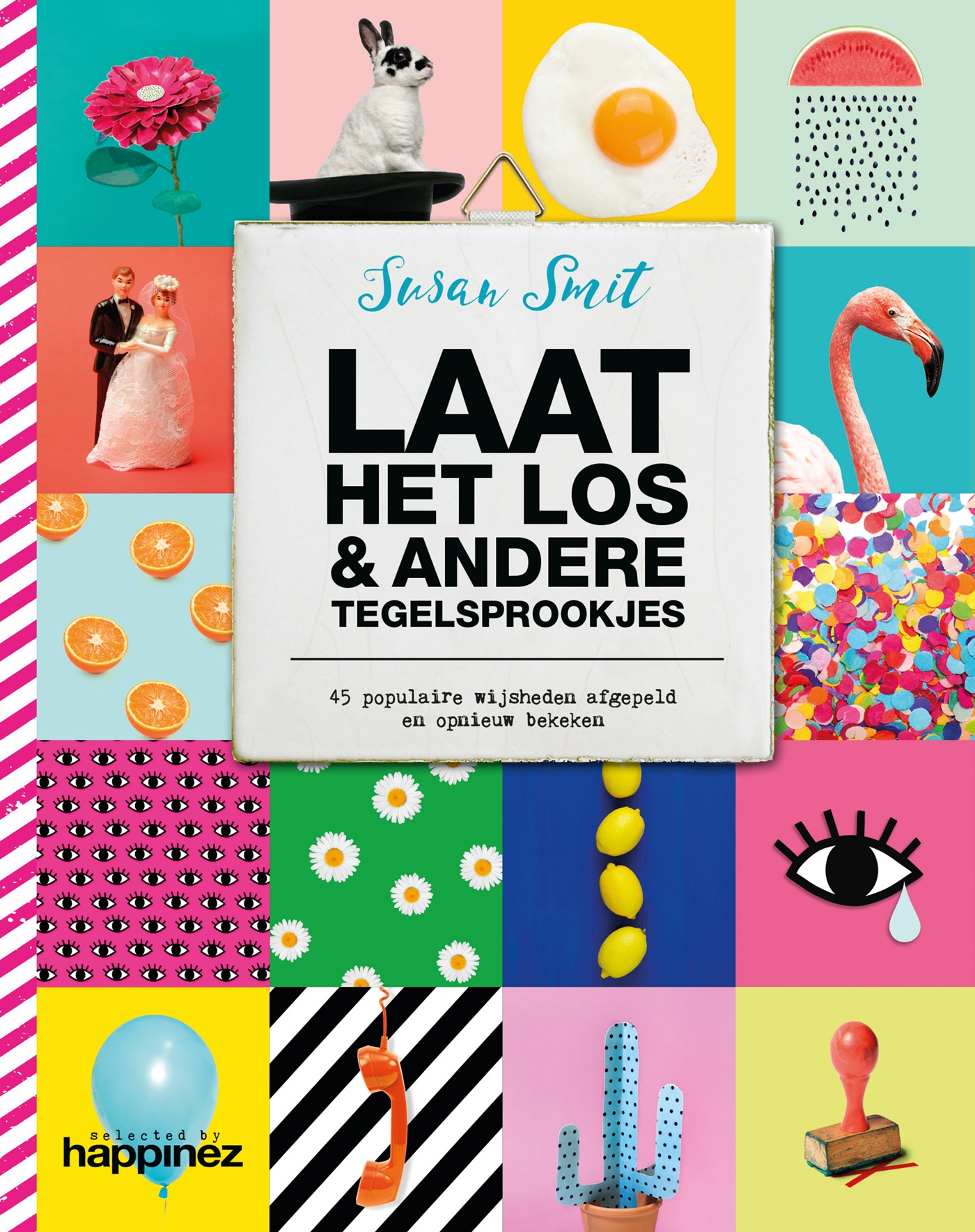 Omslag van Laat het los & andere tegelsprookjes