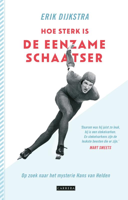 Omslag van Hoe sterk is de eenzame schaatser