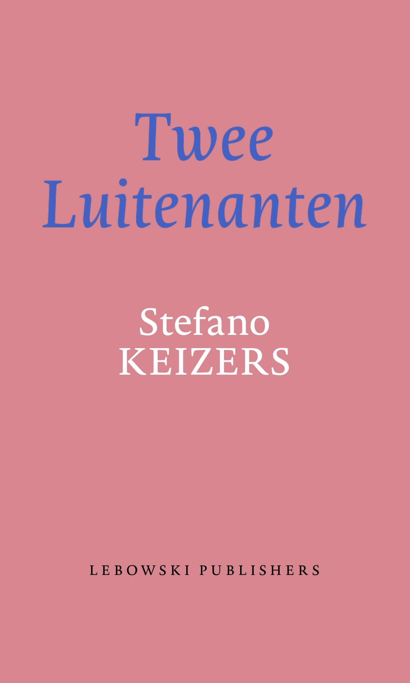 Omslag van Twee Luitenanten