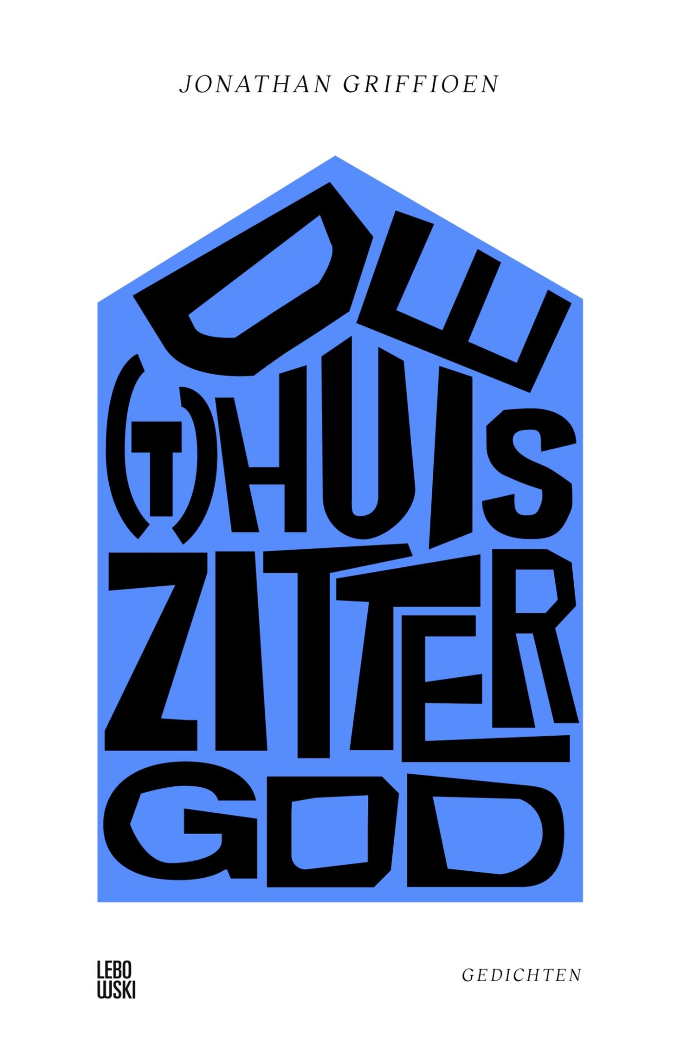Omslag van De (t)huiszittergod