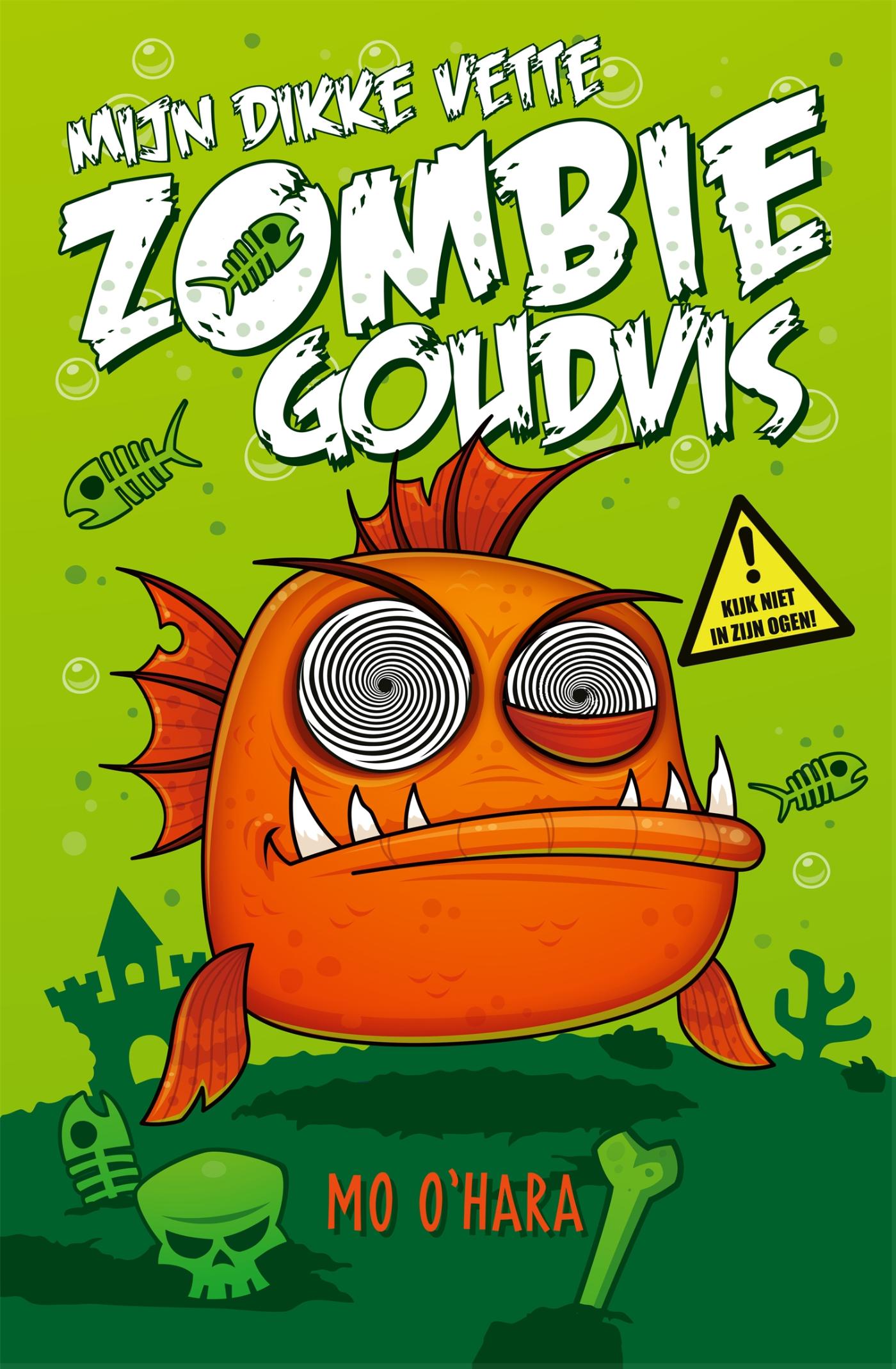 Omslag van Mijn dikke vette zombiegoudvis