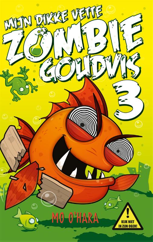 Omslag van Mijn dikke vette zombiegoudvis 3