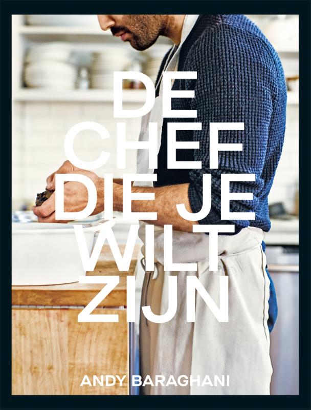 Omslag van De chef die je wilt zijn