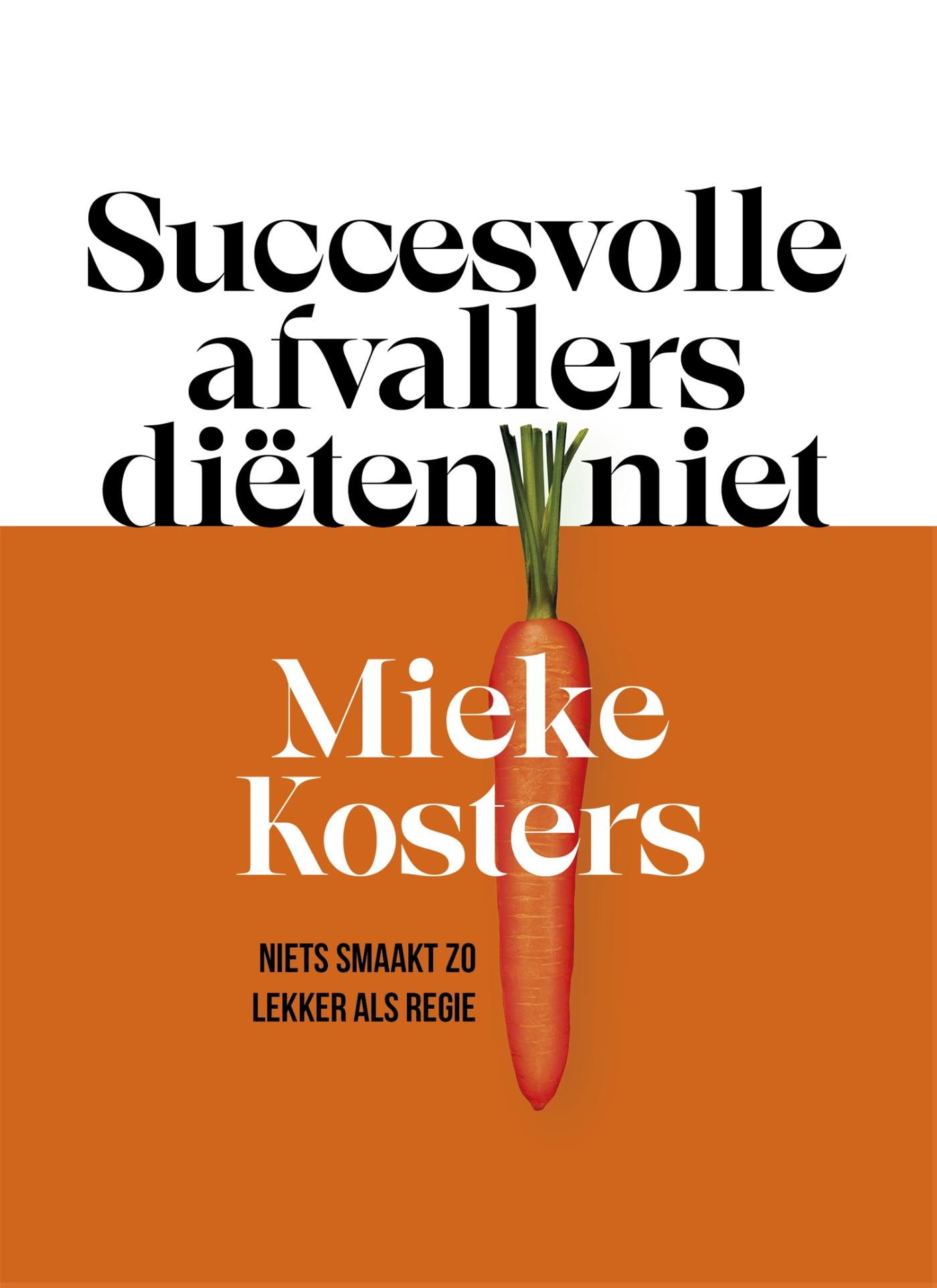 Omslag van Succesvolle afvallers diëten niet