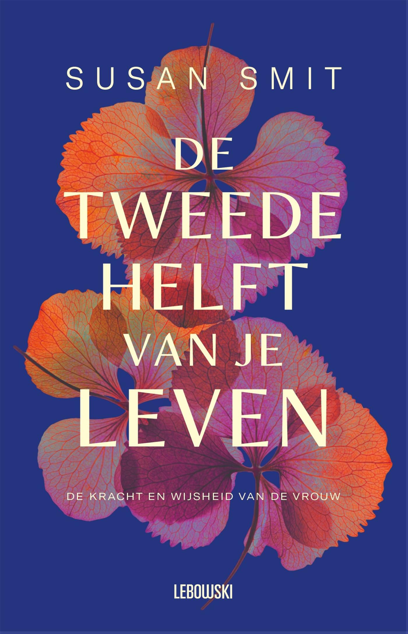 Omslag van De tweede helft van je leven