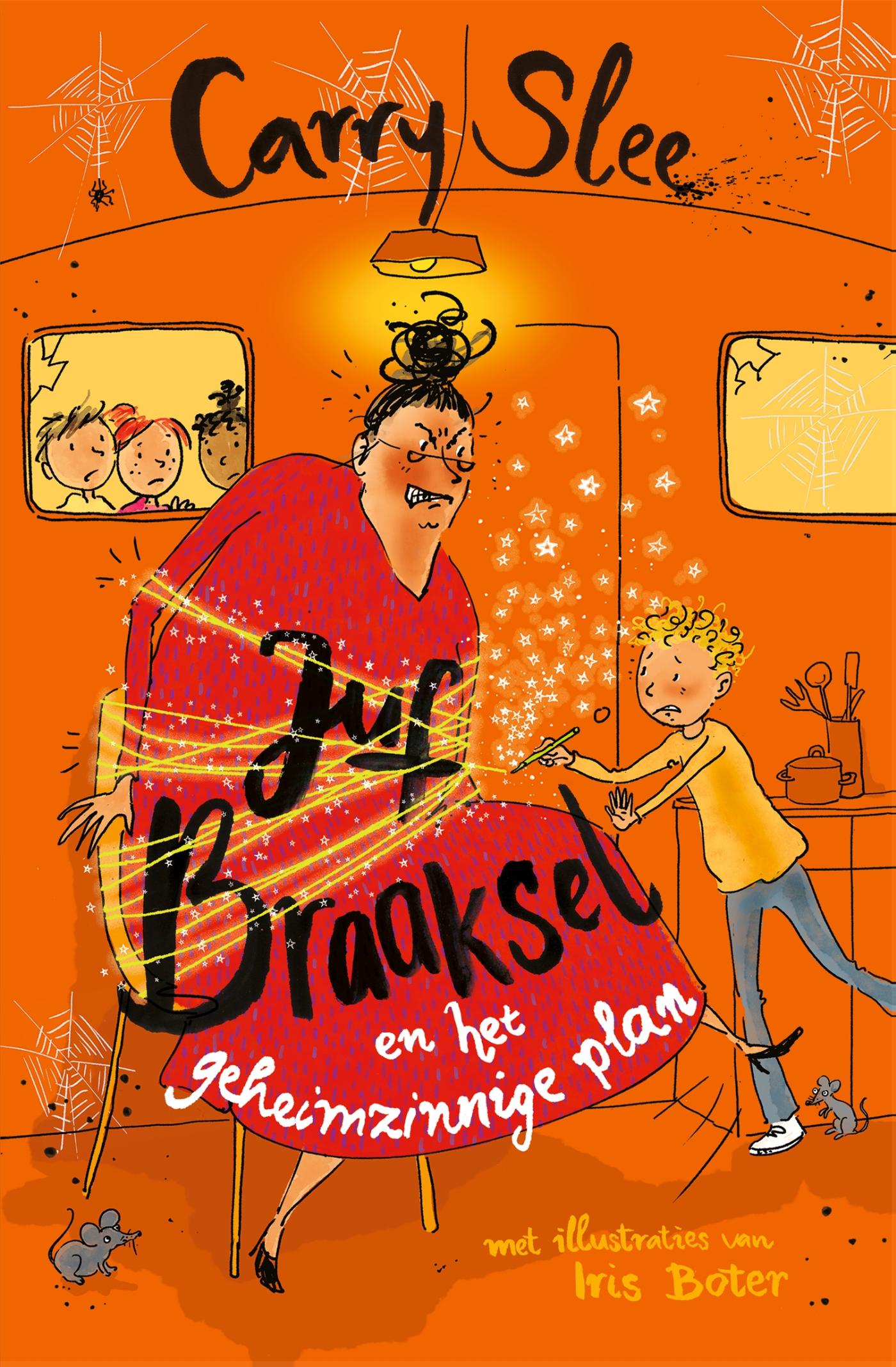 Omslag van Juf Braaksel en het geheimzinnige plan