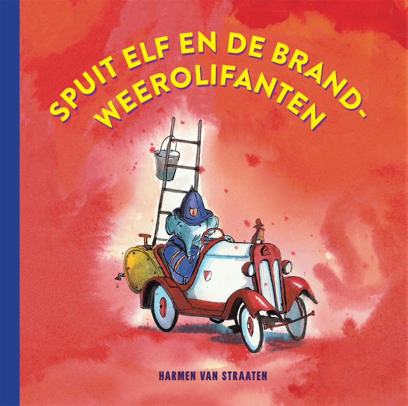 Omslag van Spuit Elf en de brandweerolifanten