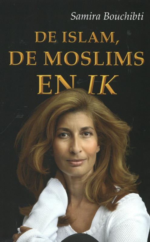 Omslag van De islam, de moslims en ik