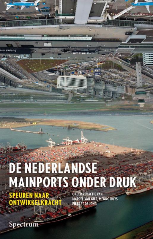 Omslag van De Nederlandse mainports onder druk