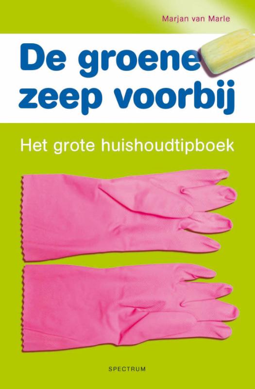 Omslag van De groene zeep voorbij…