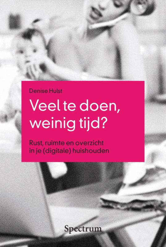 Omslag van Veel te doen, weinig tijd?
