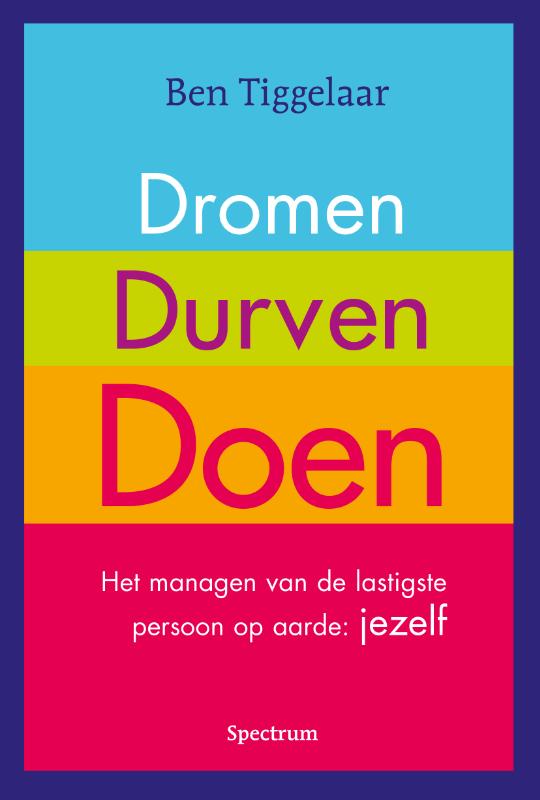 Omslag van Dromen, Durven, Doen