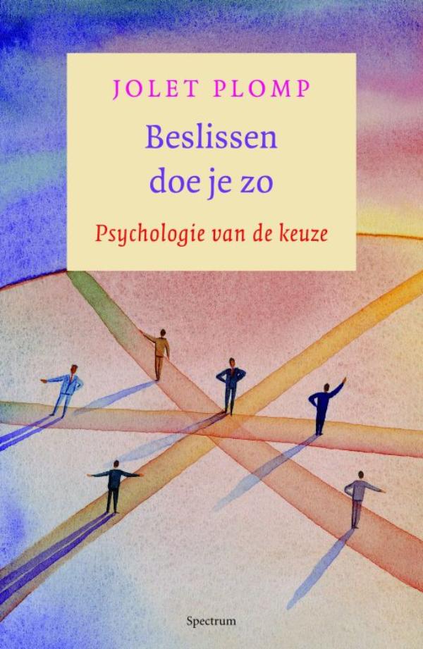 Omslag van Beslissen doe je zo