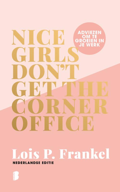 Omslag van Nice girls don't get the corner office