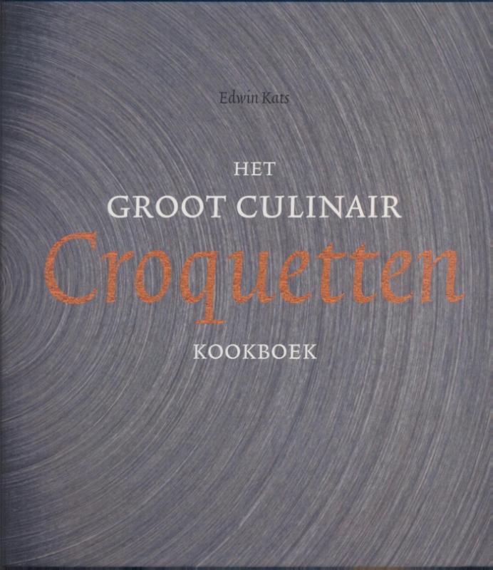 Omslag van Het groot culinair croquettenkookboek