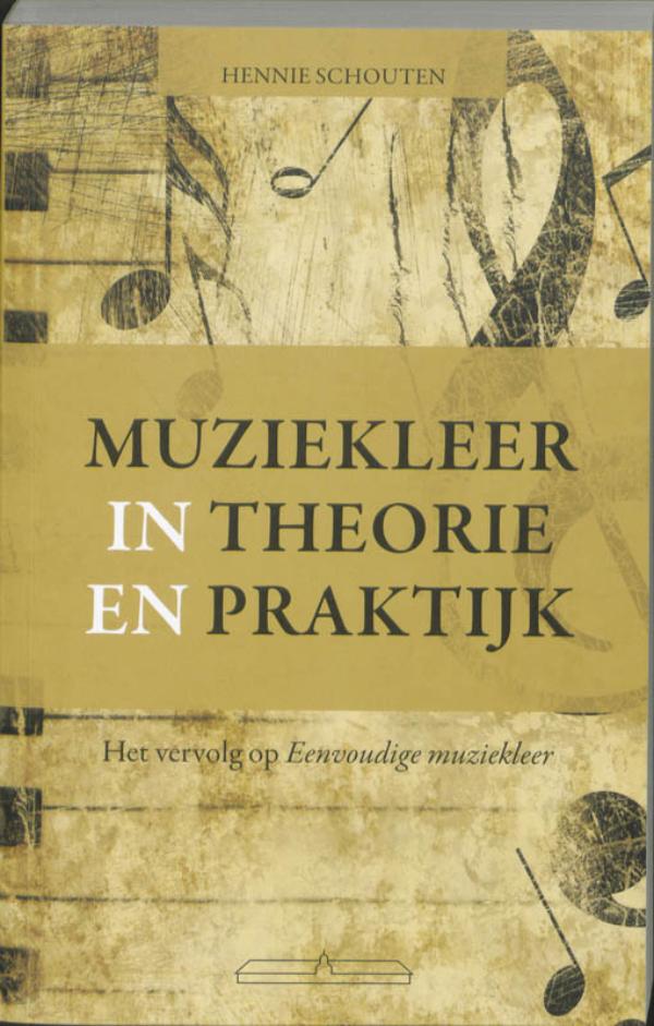 Omslag van Muziekleer in theorie en praktijk