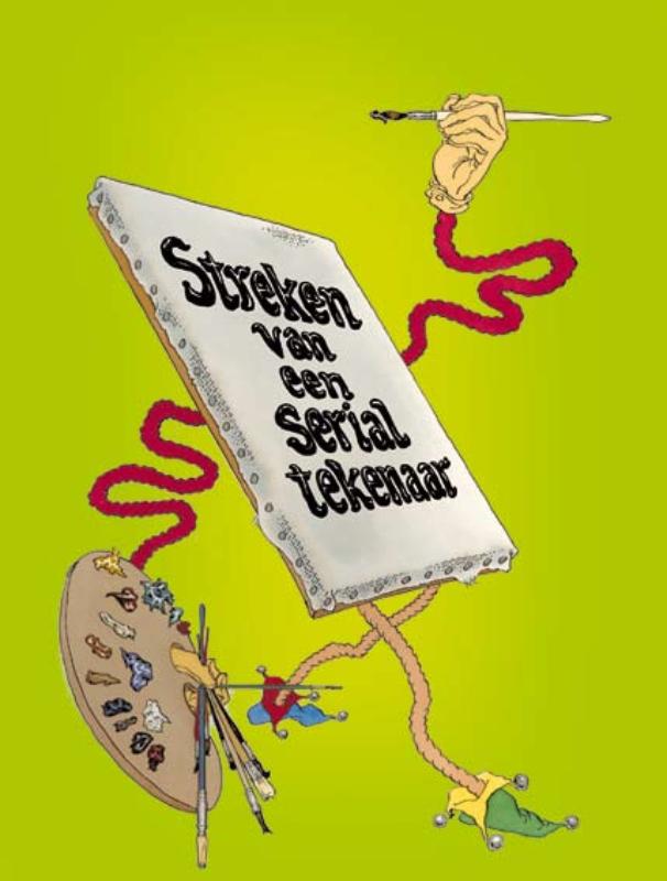 Omslag van Streken van een Serial tekenaar
