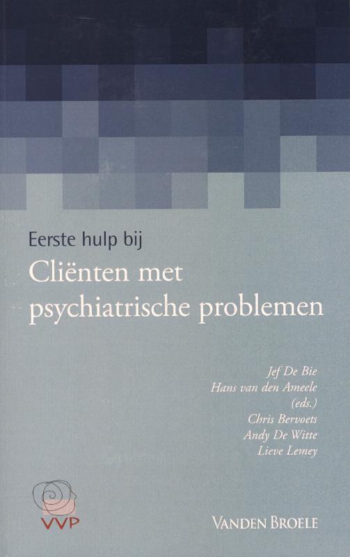 Omslag van Eerste hulp bij omgaan met mensen met psychische en psychiatrische problemen