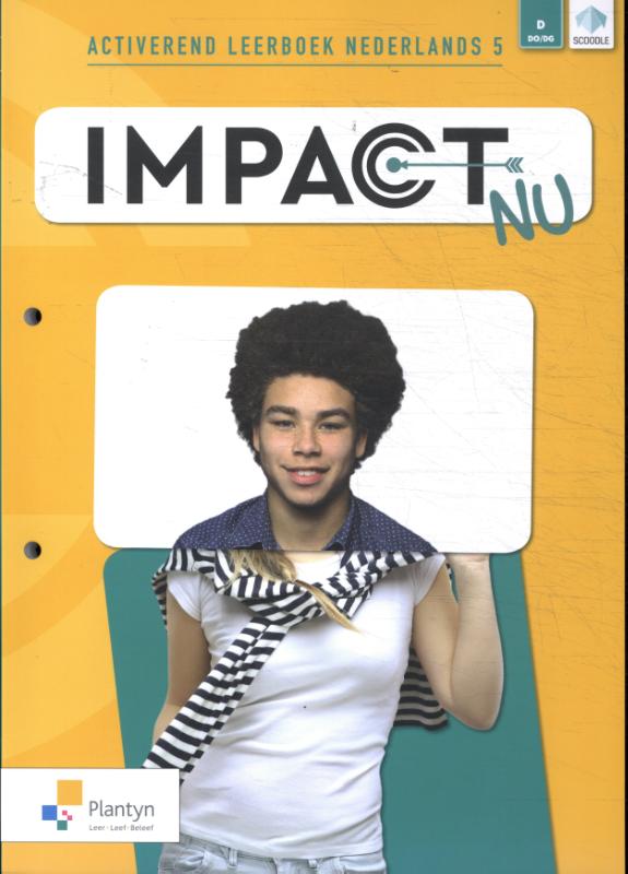 Omslag van Impact NU 5 Activerend leerboek - Doorstroomfinaliteit (incl. Scoodle) (deel 1/2) (Niet apart bestelbaar, enkel verkrijgbaar via set 978-90-497-0620-3)
