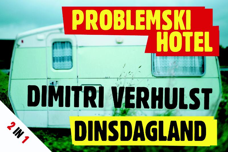 Omslag van Problemski hotel ; Dinsdagland