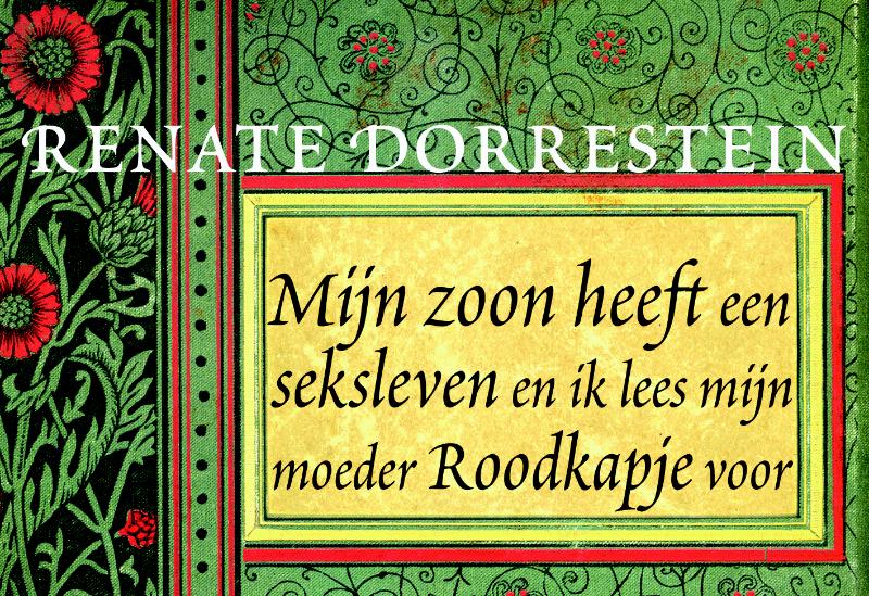 Omslag van Mijn zoon heeft een seksleven en ik lees mijn moeder Roodkapje voor