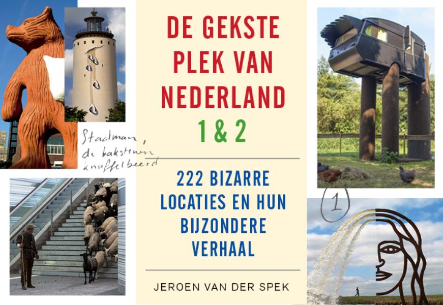 Omslag van De gekste plek van Nederland