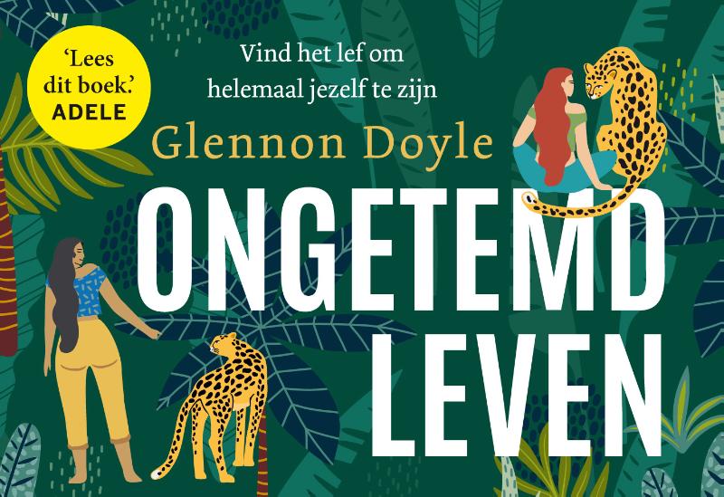 Omslag van Ongetemd leven