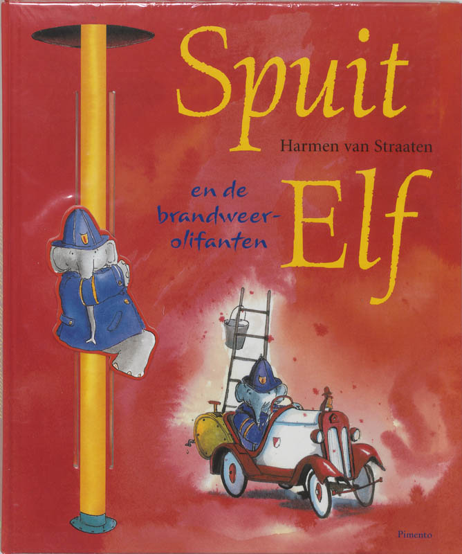 Omslag van Spuit Elf en de brandweerolifanten