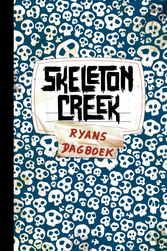 Omslag van Skeleton Creek - Ryans dagboek