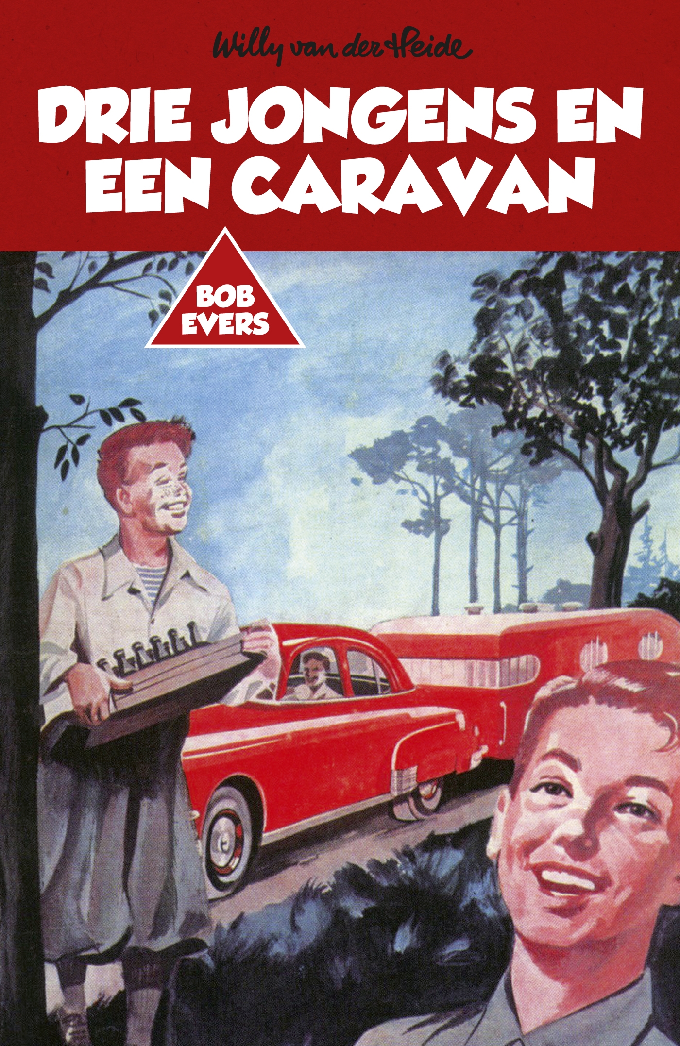 Omslag van Bob Evers: Drie jongens en een caravan