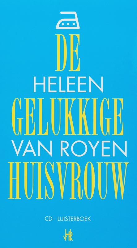 Omslag van De gelukkige huisvrouw
