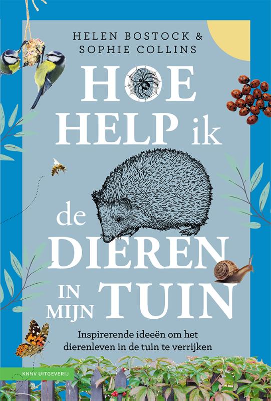 Omslag van Hoe help ik de dieren in mijn tuin
