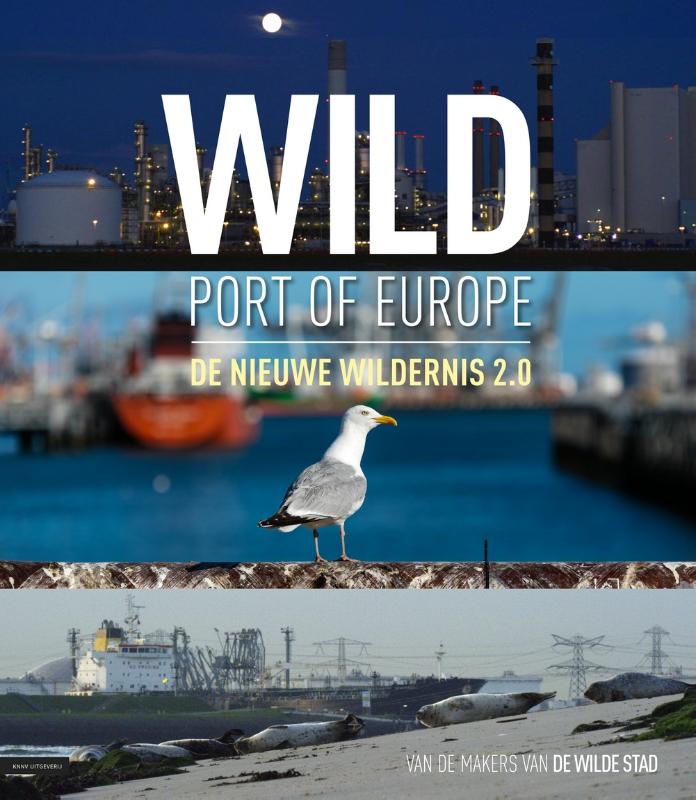 Omslag van Wild port of Europe